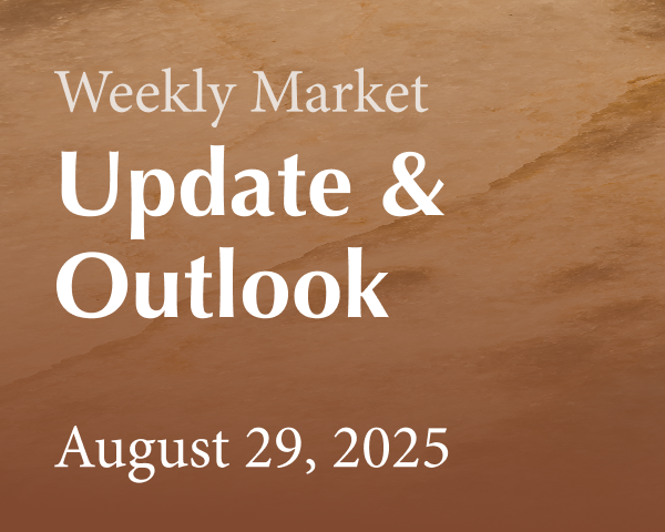 weekly market update8-29-25