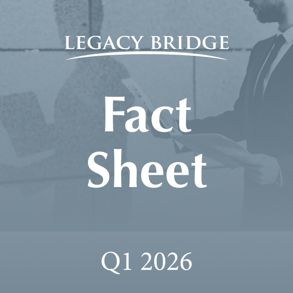 legacy bridge Q1 2026 fact sheet