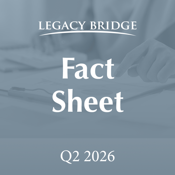 legacy bridge q2 2026 fact sheet